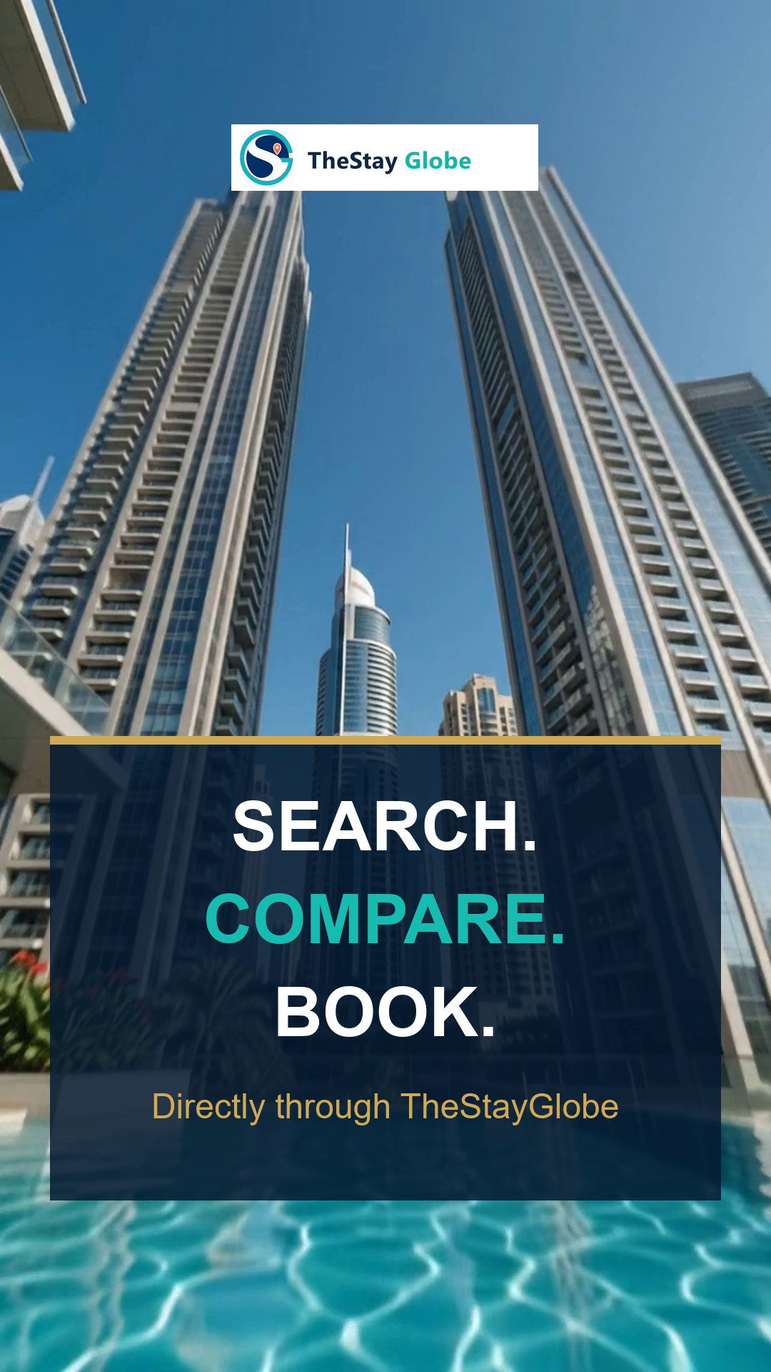 Search, compare and book Dubai hotels directly through TheStayGlobe